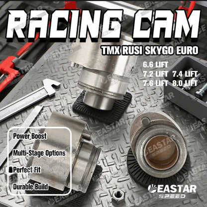 Racing Cam 6.6/7.2/7.4/7.6/8 for TMX/Rusi | EastarSpeed